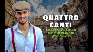 3 Major Points about the Quattro Canti Four Corners in Palermo 3 Major Points about the Quattro Canti Four Corners in Palermo